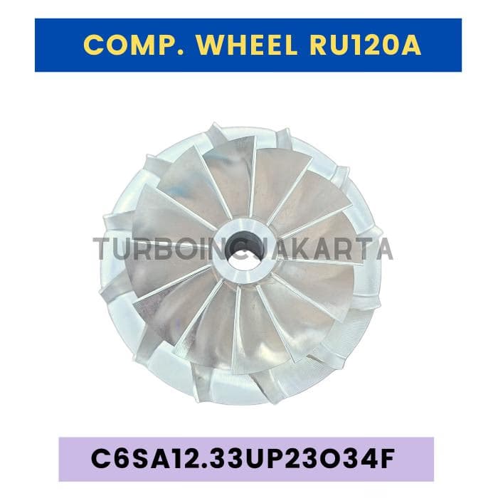 COMPRESSOR WHEEL / IMPELLER RU120A-1 RU120